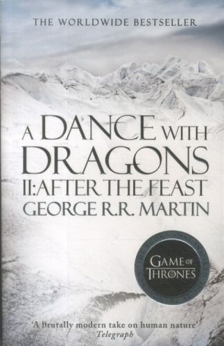 A DANCE WITH DRAGONS 2:AFTER THE FEAST -  Martin, George R. R. - HARPER VOYAGER
