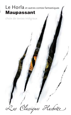 CLASSIQUE HACHETTE - LE HORLA ET AUTRES CONTES FANTASTIQUES, MAUPASSANT - MAUPASSANT - HACHETTE