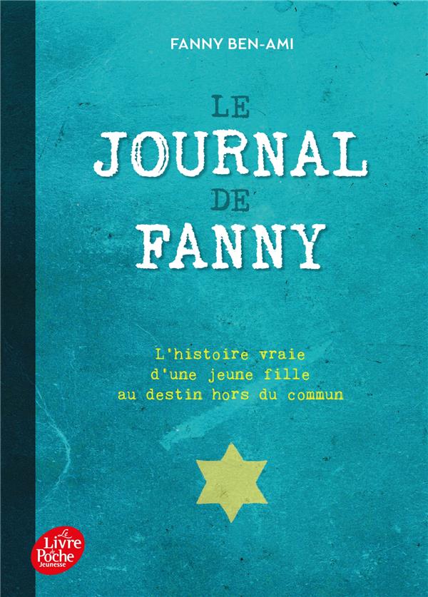 LE JOURNAL DE FANNY - BEN-AMI FANNY - Le Livre de poche jeunesse
