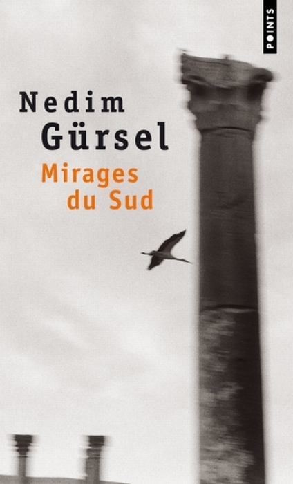MIRAGES DU SUD - GURSEL NEDIM - SEUIL