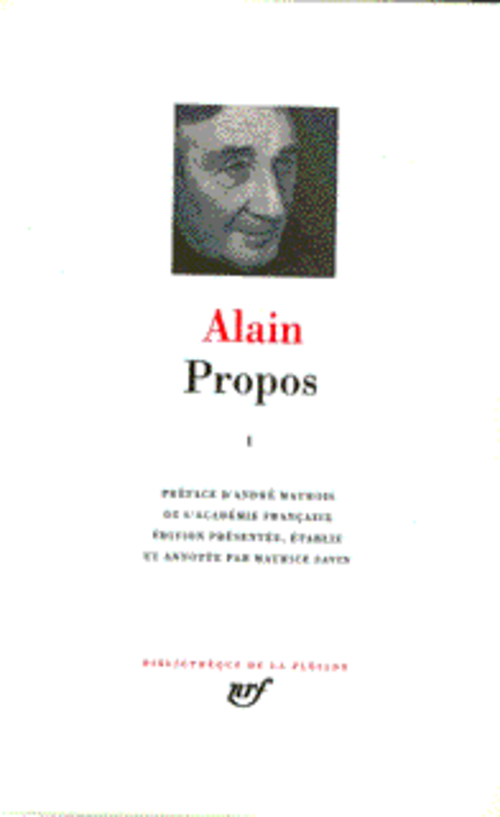 PROPOS - VOL01 - (1906-1936) - ALAIN/MAUROIS - GALLIMARD