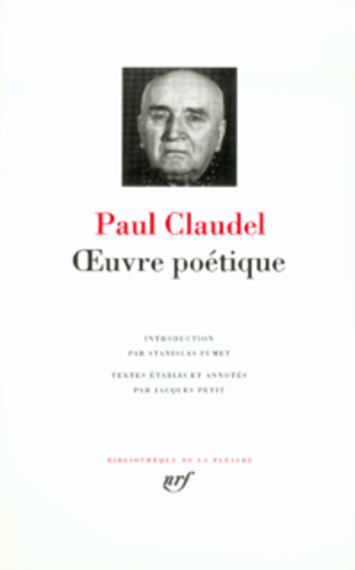 OEUVRE POETIQUE - CLAUDEL PAUL - GALLIMARD