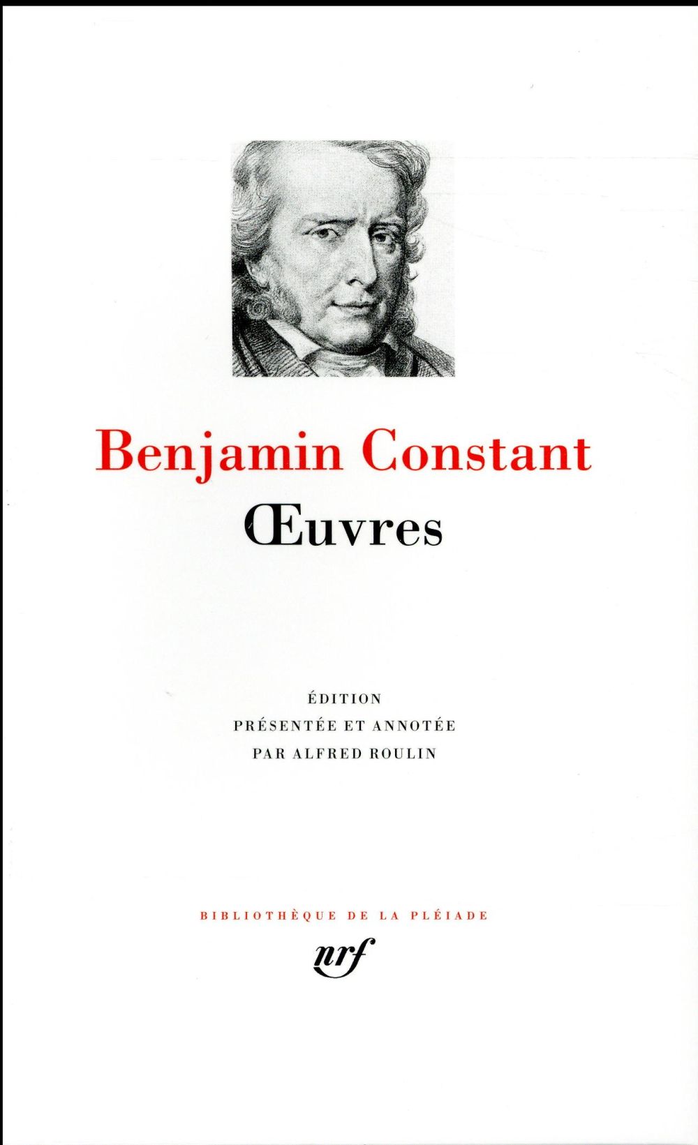 OEUVRES - CONSTANT BENJAMIN - GALLIMARD