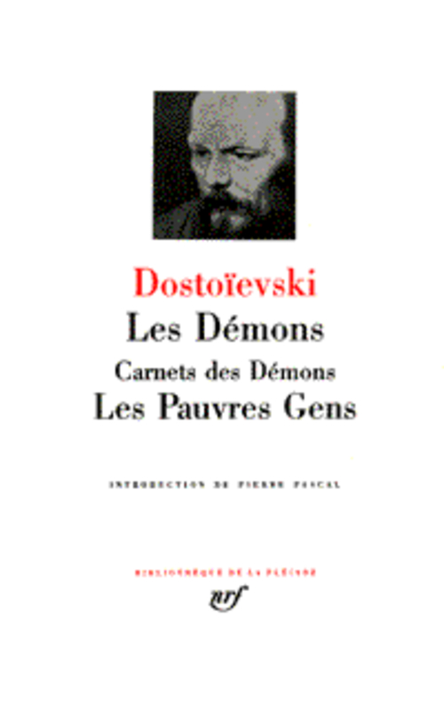 LES DEMONS - LES PAUVRES GENS - DOSTOIEVSKI FEDOR - GALLIMARD