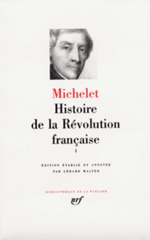 HISTOIRE DE LA REVOLUTION FRANCAISE - 1792- 1794 - MICHELET JULES - GALLIMARD