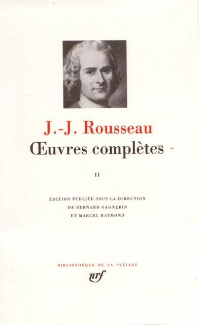 OEUVRES COMPLETES - VOL02 - LA NOUVELLE HEL OISE - THEATRE - POESIES - ESSAIS LITTERAIR - ROUSSEAU J-J. - GALLIMARD
