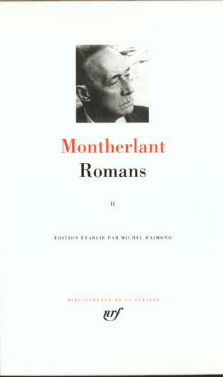 ROMANS - VOL02 - MONTHERLANT HENRY DE - GALLIMARD