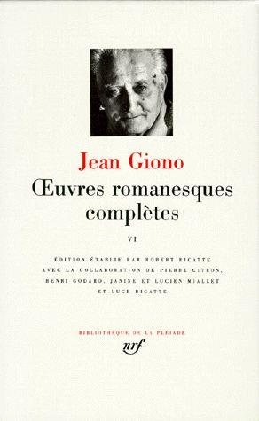OEUVRES ROMANESQUES COMPLETES - VOL06 - GIONO JEAN - GALLIMARD