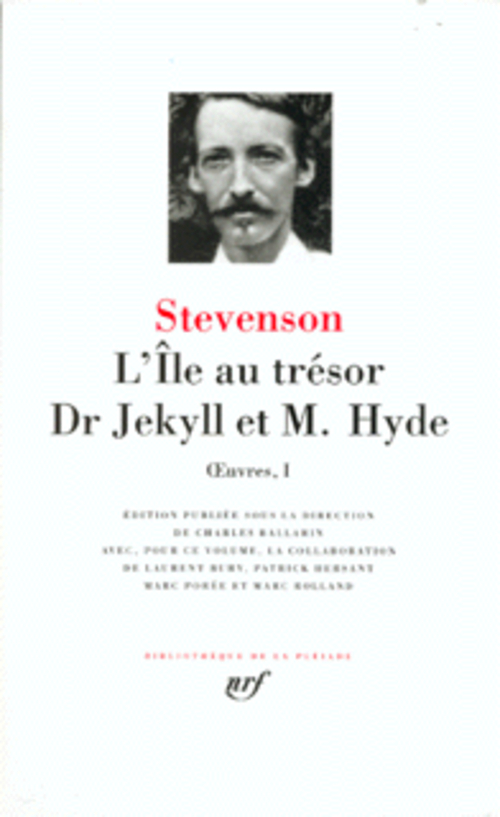 OEUVRES - I - L-ILE AU TRESOR - DR JEKYLL ET M. HYDE - STEVENSON R L. - GALLIMARD