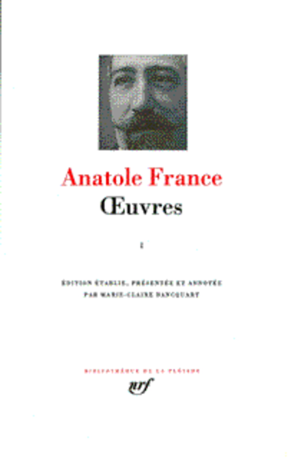 OEUVRES - VOL04 - FRANCE ANATOLE - GALLIMARD