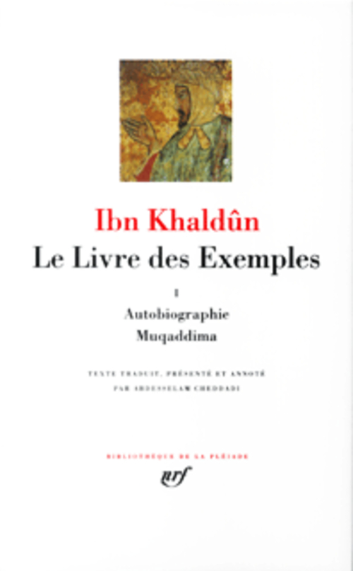 LE LIVRE DES EXEMPLES (TOME 1) - IBN KHALDUN - GALLIMARD