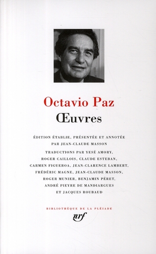 OEUVRES - PAZ OCTAVIO - GALLIMARD