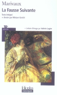 LA FAUSSE SUIVANTE OU LE FOURBE PUNI - MARIVAUX - GALLIMARD