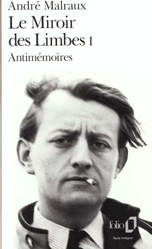 LE MIROIR DES LIMBES - VOL01 - ANTIMEMOIRES - MALRAUX ANDRE - GALLIMARD