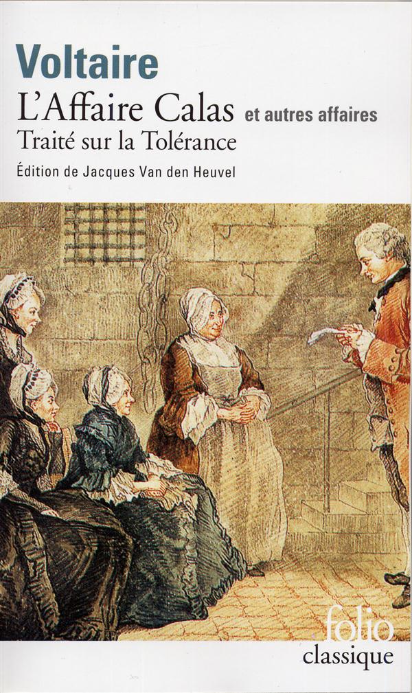 L-AFFAIRE CALAS ET AUTRES AFFAIRES - VOLTAIRE - GALLIMARD
