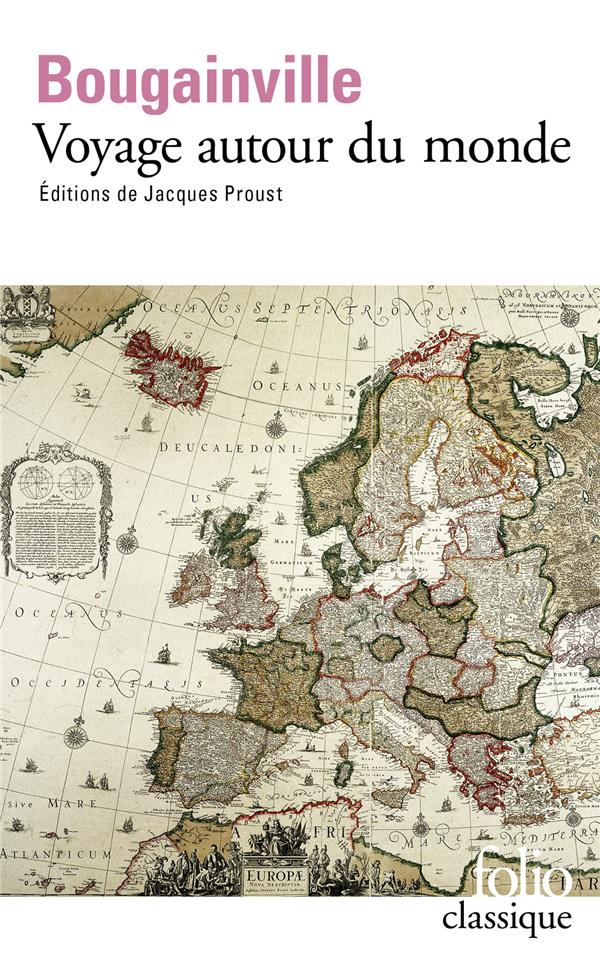 VOYAGE AUTOUR DU MONDE PAR LA FREGATE DU ROI LA BOUDEUSE ET LA FLUTE L-ETOILE - BOUGAINVILLE L-A. - GALLIMARD