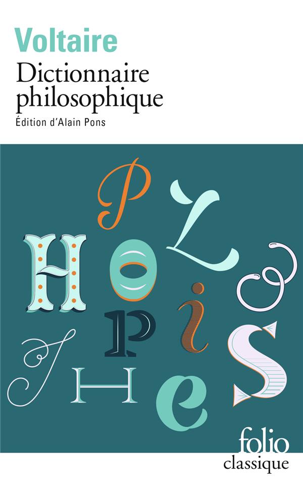 DICTIONNAIRE PHILOSOPHIQUE - VOLTAIRE - GALLIMARD