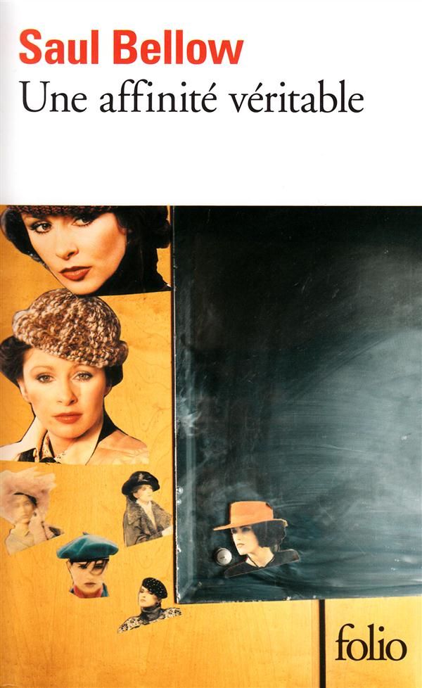 UNE AFFINITE VERITABLE - BELLOW SAUL - GALLIMARD