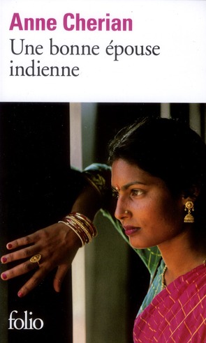UNE BONNE EPOUSE INDIENNE - CHERIAN ANNE - GALLIMARD