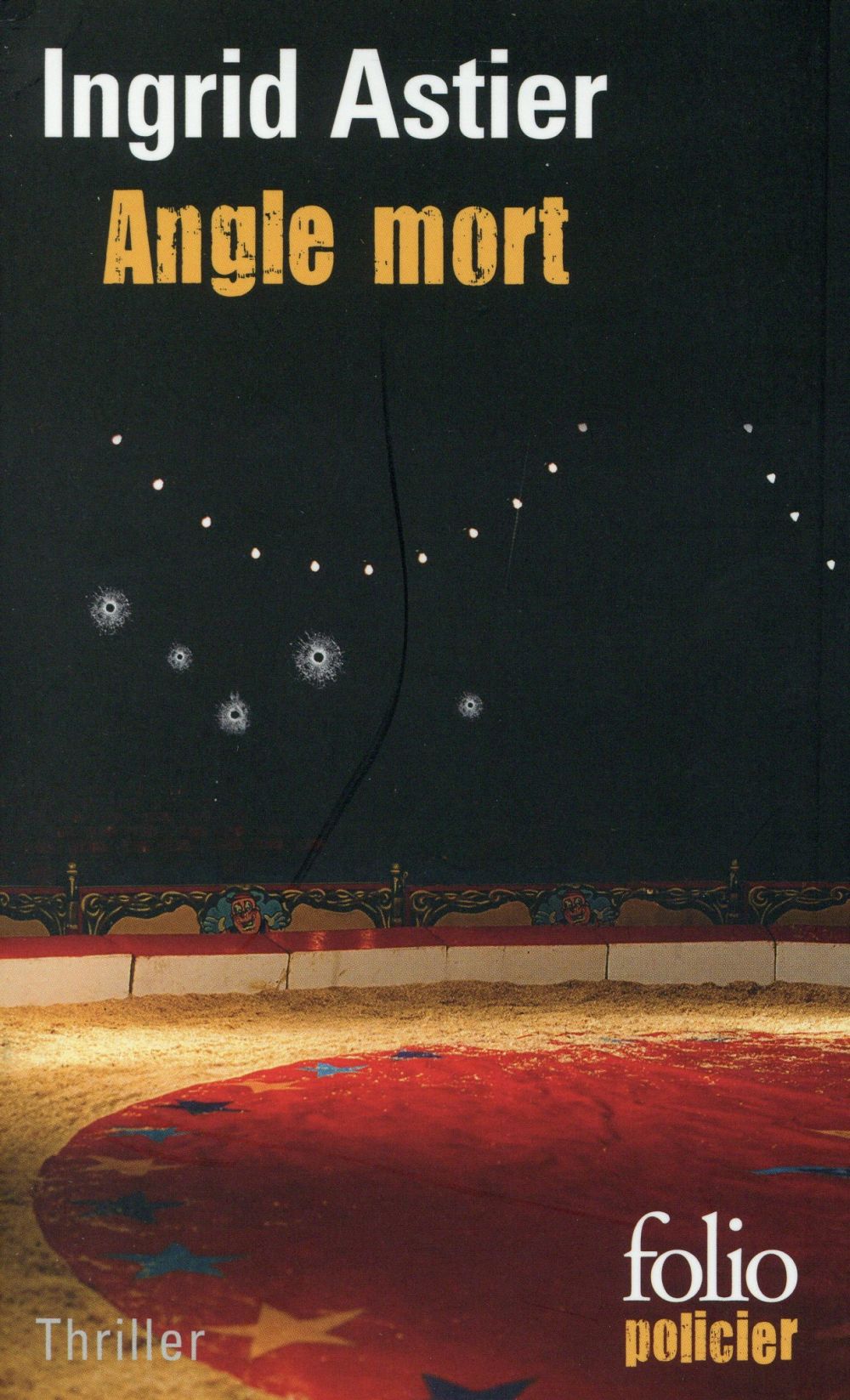 ANGLE MORT - ASTIER INGRID - Gallimard