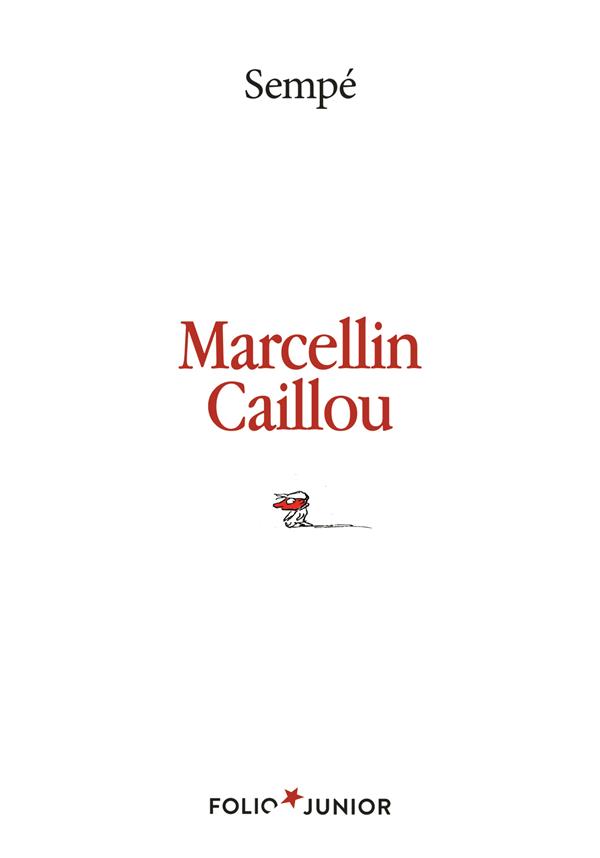 MARCELLIN CAILLOU - SEMPE - GALLIMARD