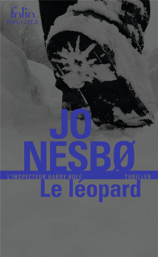 LE LEOPARD - UNE ENQUETE DE L-INSPECTEUR HARRY HOLE - NESBO JO - Gallimard