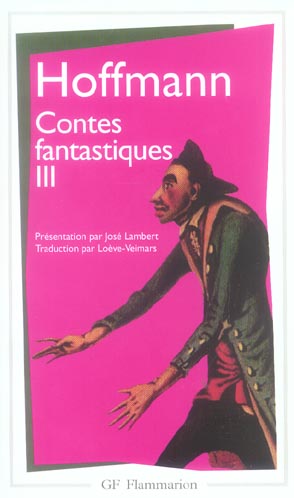 CONTES FANTASTIQUES - VOL03 - HOFFMANN E.T.A. - FLAMMARION