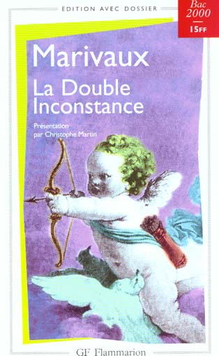 LA DOUBLE INCONSTANCE - MARIVAUX - FLAMMARION