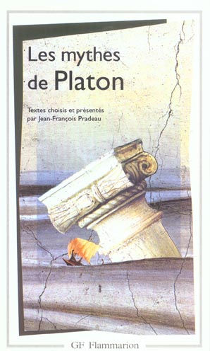 LES MYTHES DE PLATON - PLATON - FLAMMARION