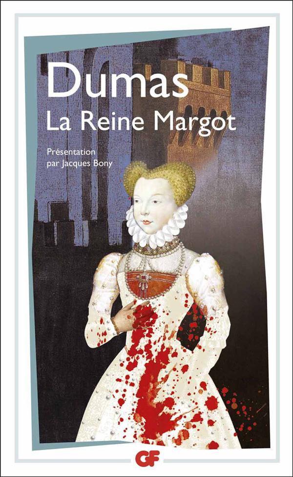 LA REINE MARGOT - DUMAS ALEXANDRE - Flammarion