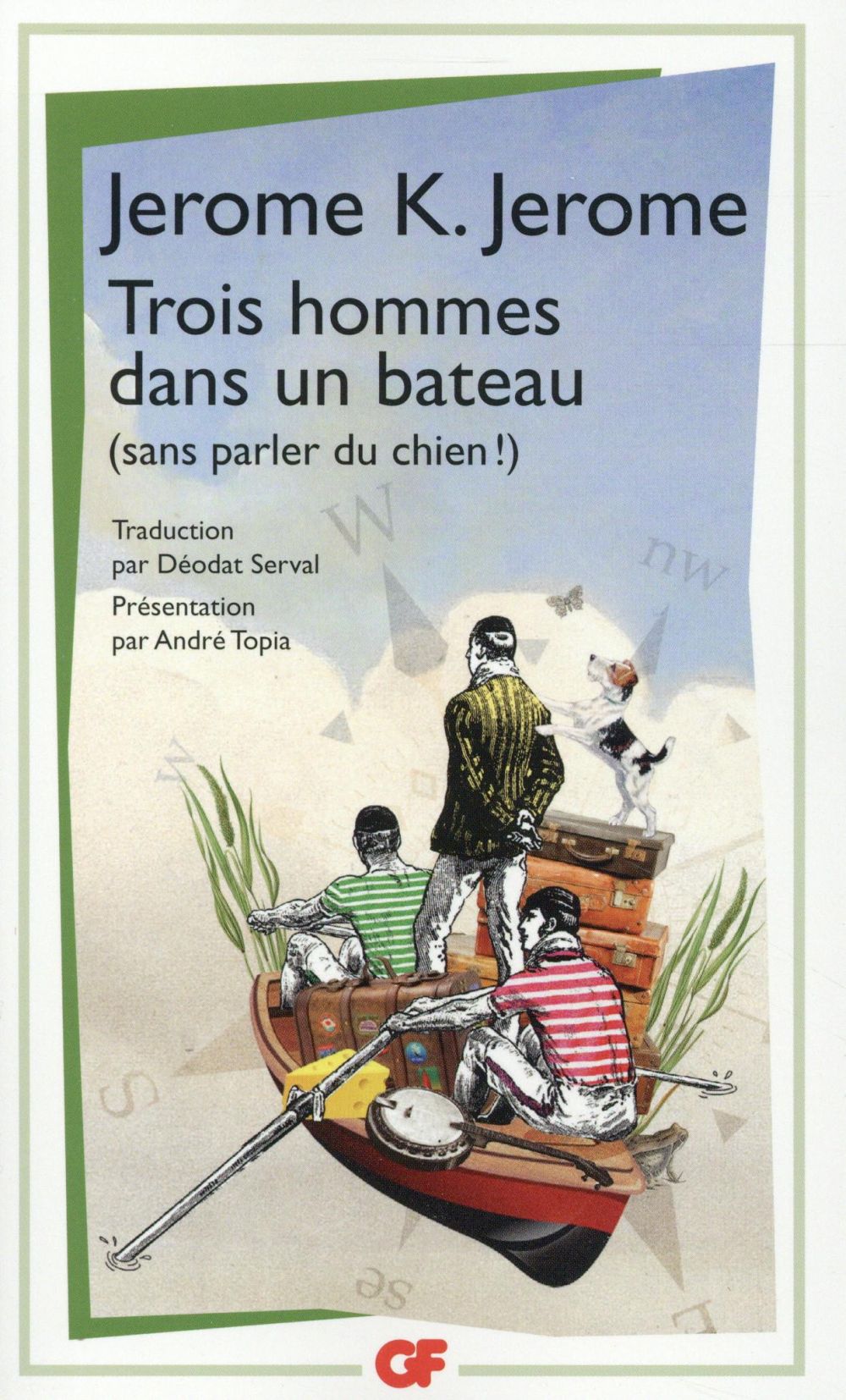 TROIS HOMMES DANS UN BATEAU - (SANS PARLER DU CHIEN !) - JEROME JEROME K. - Flammarion