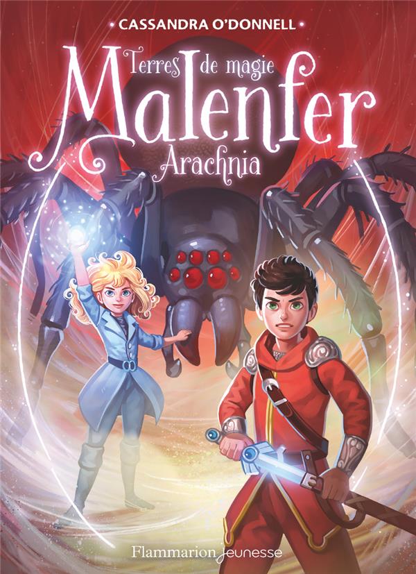 MALENFER - VOL06 - ARACHNIA - O-DONNELL/FLEURY - FLAMMARION