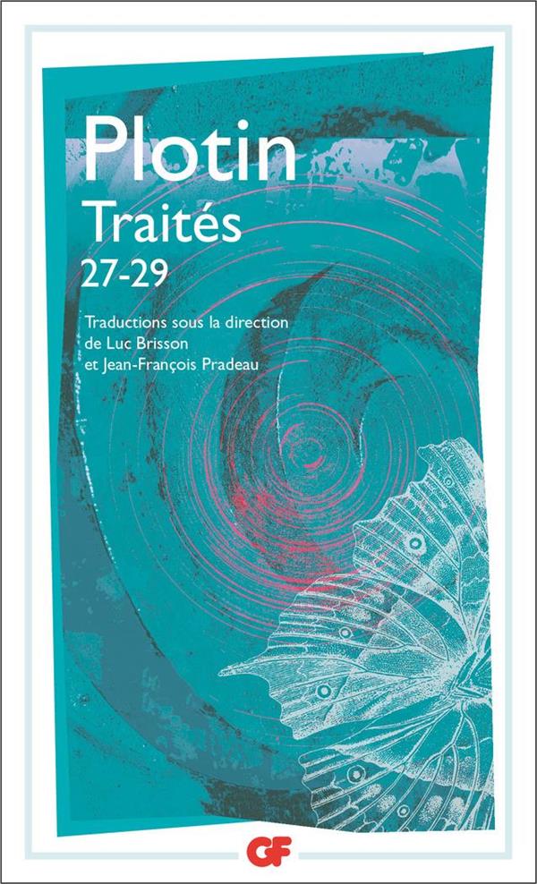 TRAITES 27-29 - SUR LES DIFFICULTES RELATIVES A L-AME (IV, 3-5) - PLOTIN - FLAMMARION