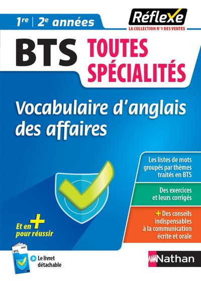 VOCABULAIRE D-ESPAGNOL DES AFFAIRES - BTS TOUTES SPECIALITES (GUIDE REFLEXE N 31) 2021 - VOL31 - SEGURA ALFREDO - CLE INTERNAT