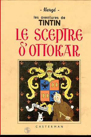 TINTIN - T08 - LE SCEPTRE D-OTTOKAR - GRAND FORMAT, FAC-SIMILE DE L-EDITION DE 1942 EN - HERGE - CASTERMAN