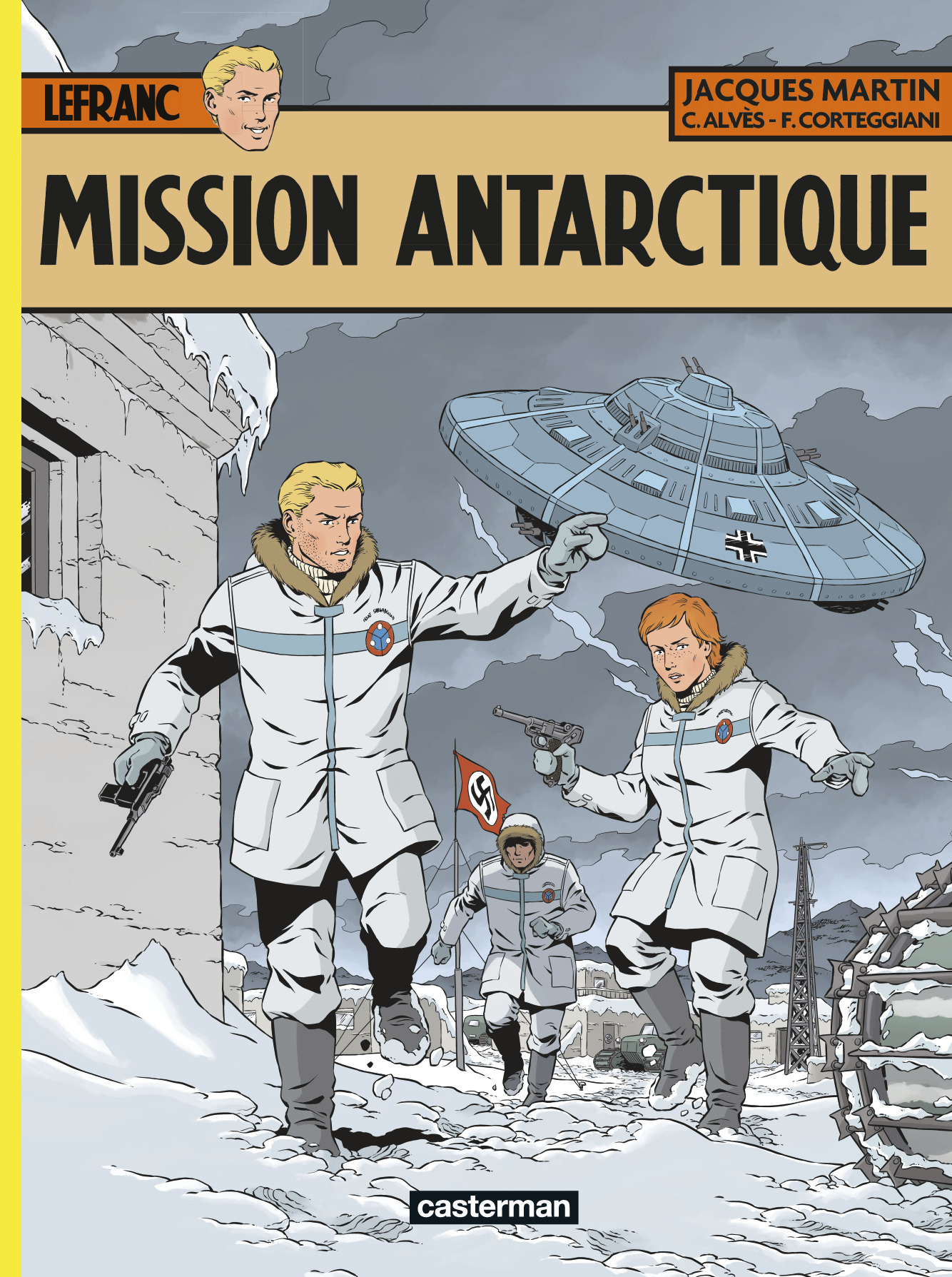 LEFRANC TOME 26 : MISSION ANTARCTIQUE - Jacques Martin - CASTERMAN