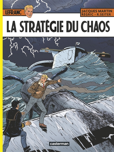 LA STRATEGIE DU CHAOS - MARTIN/SEITER/REGRIC - CASTERMAN