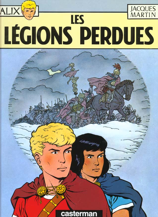 ALIX - T06 - LES LEGIONS PERDUES - MARTIN - CASTERMAN