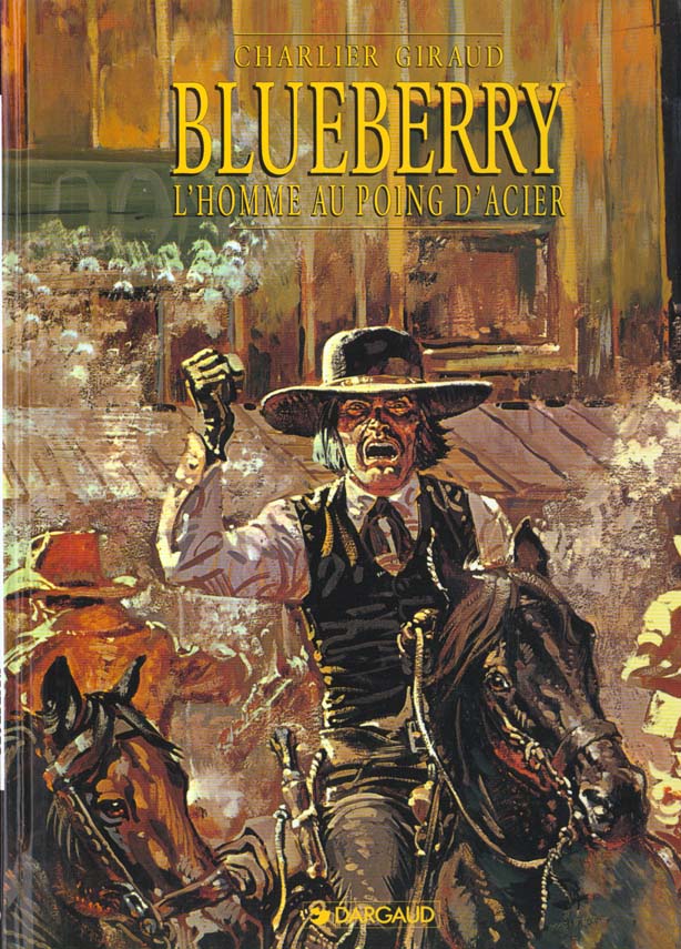 BLUEBERRY - TOME 8 - L-HOMME AUX POINGS D-A CIER - CHARLIER JEAN-MICHEL - DARGAUD