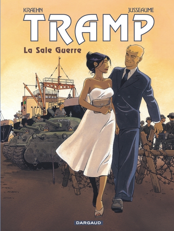 TRAMP TOME 8 : LA SALE GUERRE - Kraehn Jean-Charles Kraehn Jean-Charles - DARGAUD