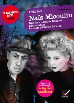 NAIS MICOULIN ET AUTRES NOUVELLES - Émile Zola - HATIER
