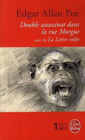 LE DOUBLE ASSASSINAT DE LA RUE MORGUE, SUIV I DE LA LETTRE VOLEE - POE EDGAR ALLAN - LGF/Livre de Poche