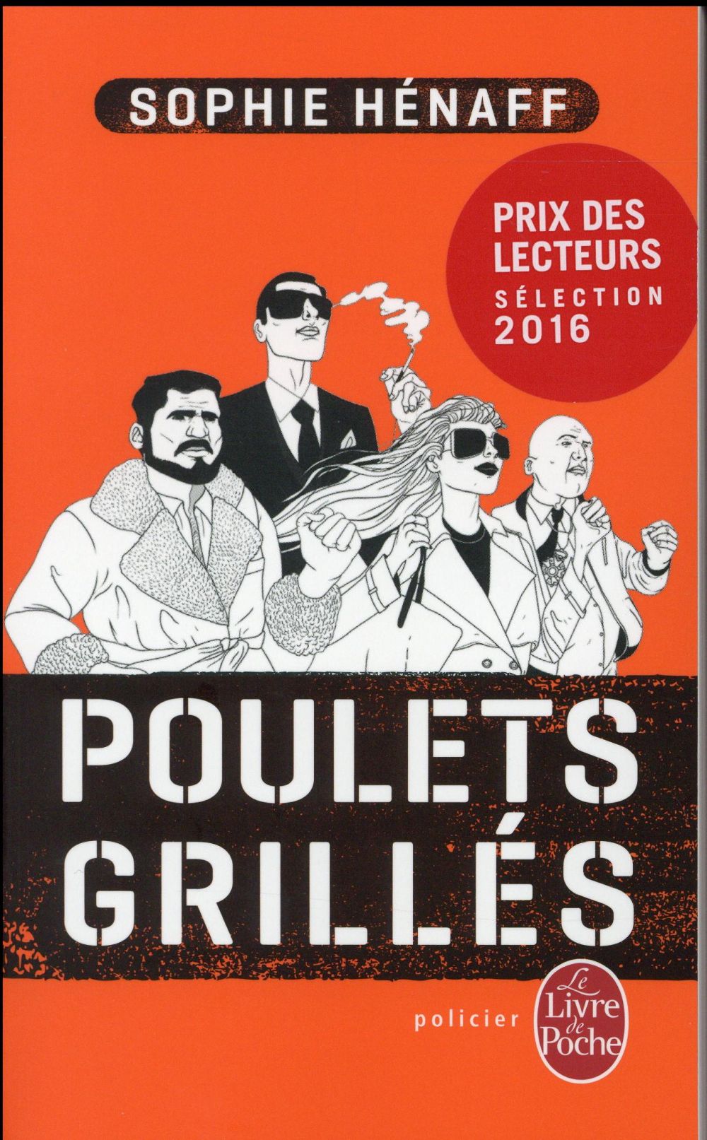 POULETS GRILLES - HENAFF SOPHIE - Le Livre de poche