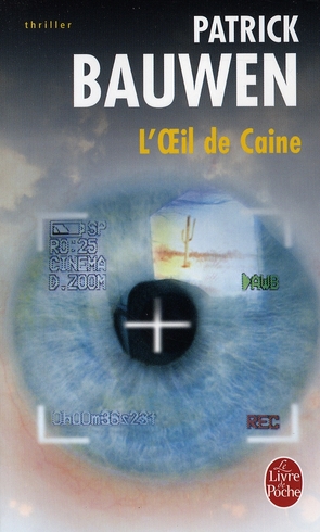 L-OEIL DE CAINE - BAUWEN PATRICK - LGF/Livre de Poche