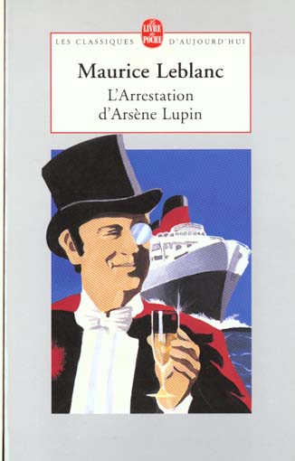 L-ARRESTATION D-ARSENE LUPIN - LEBLANC MAURICE - LGF/Livre de Poche