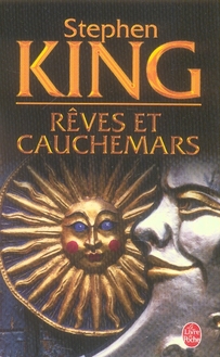 REVES ET CAUCHEMARS - KING STEPHEN - LGF/Livre de Poche