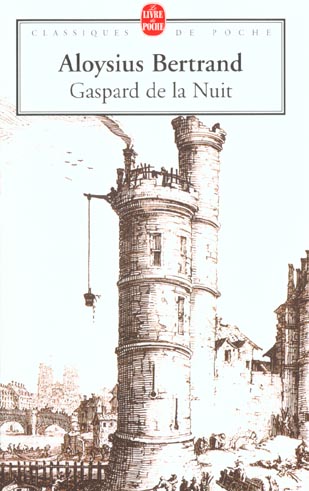 GASPARD DE LA NUIT - BERTRAND ALOYSIUS - LGF/Livre de Poche