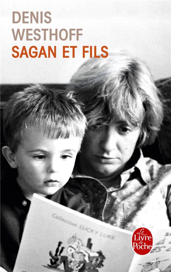 SAGAN ET FILS - WESTHOFF DENIS - Le Livre de poche