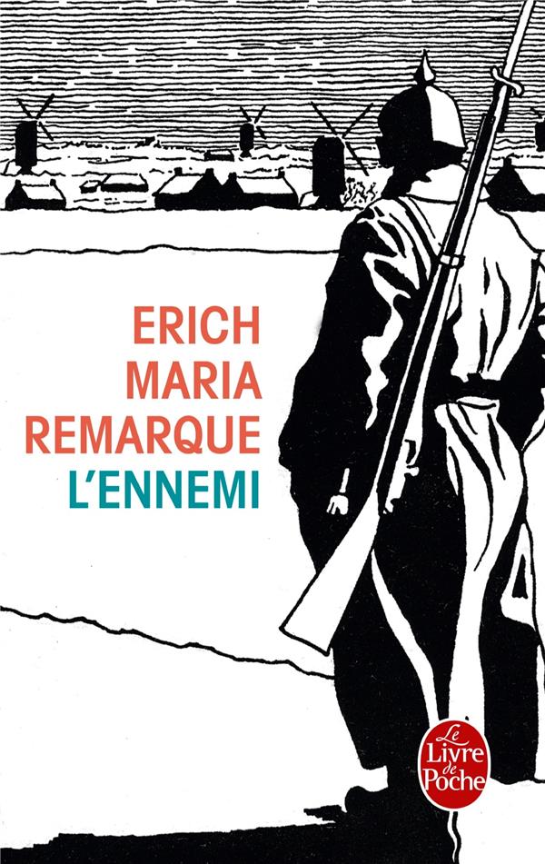 L-ENNEMI - REMARQUE ERICH MARIA - Le Livre de poche