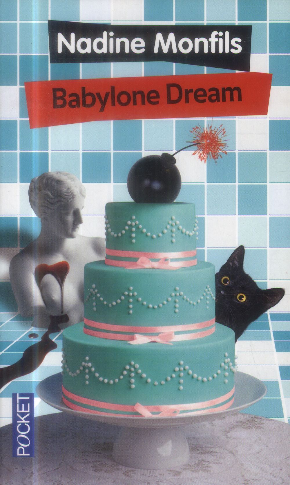 BABYLONE DREAM - MONFILS NADINE - Pocket